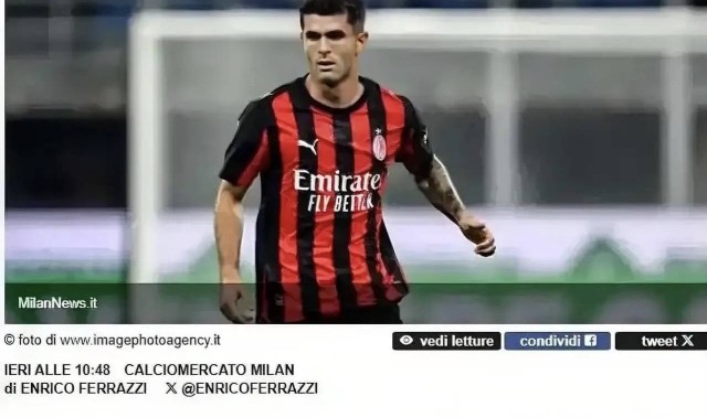 意甲媒体透露：普利希奇拒绝转会加盟利雅得胜利，他想留在AC米兰